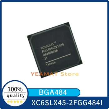 1pcs/veľa Zbrusu nový XC6SLX45-2FGG484I Programovateľné logické čip